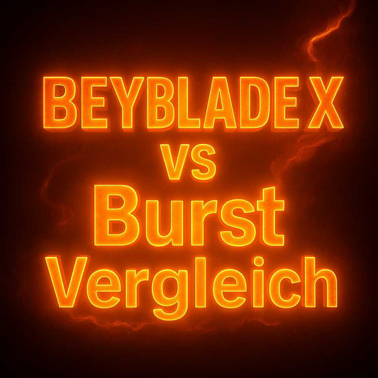 BEYBLADE X vs Burst : Vergleich